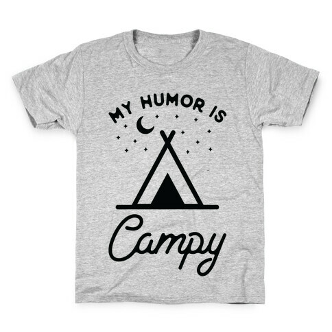 My Humor is Campy Kids T-Shirt