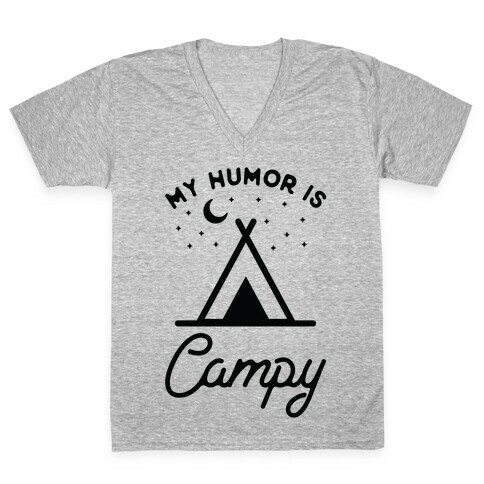 My Humor is Campy V-Neck Tee Shirt