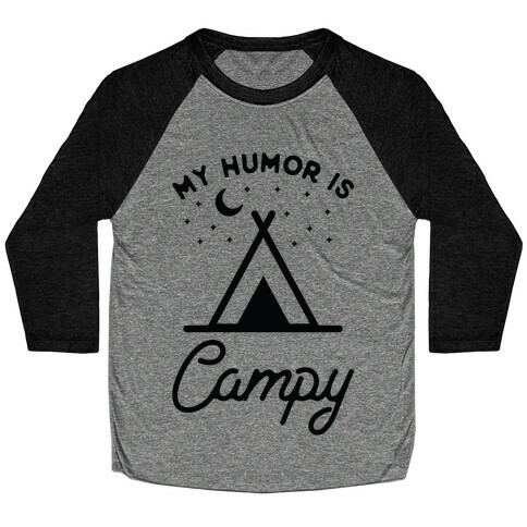 My Humor is Campy Baseball Tee