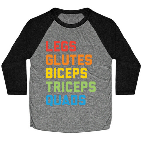 Legs Glutes Biceps Triceps Quads LGBTQ Fitness Baseball Tee