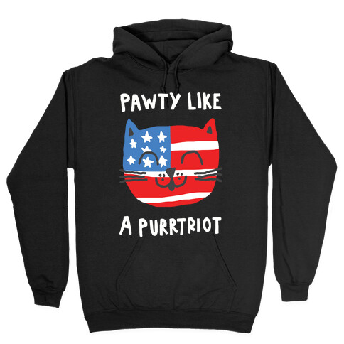 Pawty Like A Purrtriot Hooded Sweatshirt