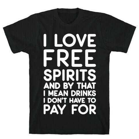 I Love Free Spirits T-Shirt