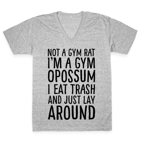 Not A Gym Rat I'm A Gym Opossum V-Neck Tee Shirt