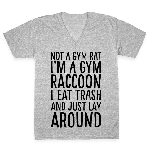 Not A Gym Rat I'm A Gym Raccoon V-Neck Tee Shirt