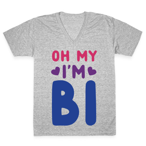 Oh My, I'm Bi V-Neck Tee Shirt