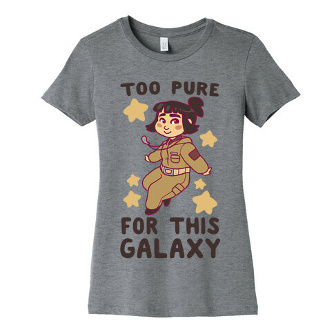 Too Pure For This Galaxy - Rose Tico Womens T-Shirt