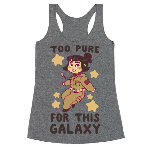 Too Pure For This Galaxy - Rose Tico Racerback Tank Top