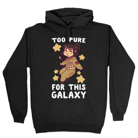 Too Pure For This Galaxy - Rose Tico Hooded Sweatshirt