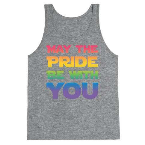 May The Pride Be With You Parody Tank Top