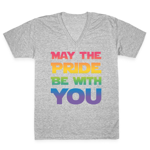 May The Pride Be With You Parody V-Neck Tee Shirt