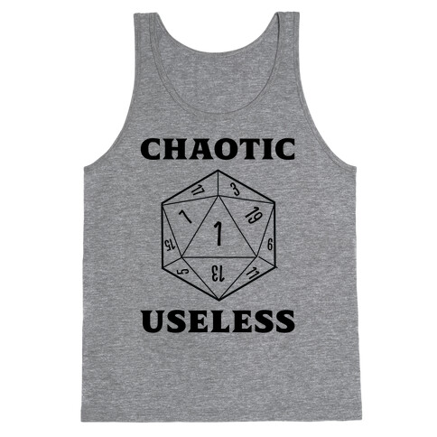 Chaotic Useless  Tank Top