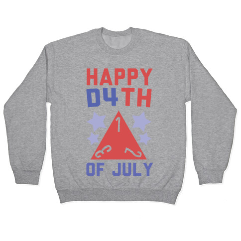 Happy D4th of July Pullover