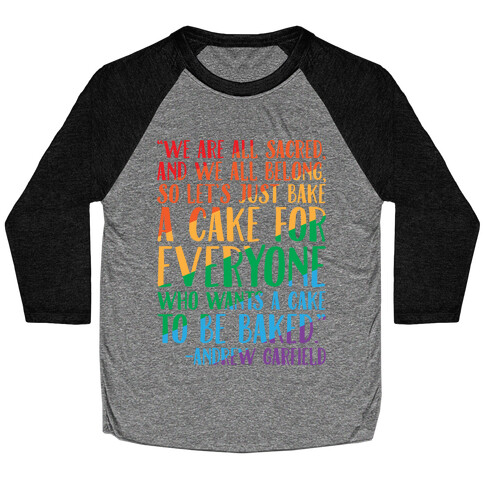 Let's Just Bake A Cake For Everyone Who Wants A Cake To Be Baked White Print Baseball Tee