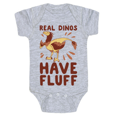 Real Dinos Have Fluff Baby One-Piece