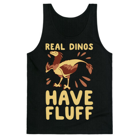 Real Dinos Have Fluff Tank Top