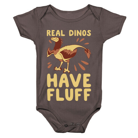 Real Dinos Have Fluff Baby One-Piece