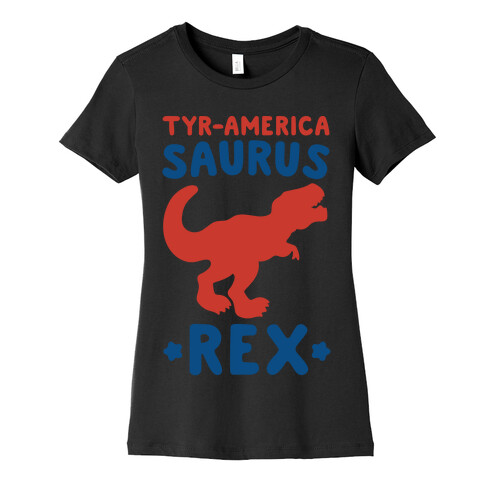 Tyr-America-Saurus Rex Parody White Print Womens T-Shirt