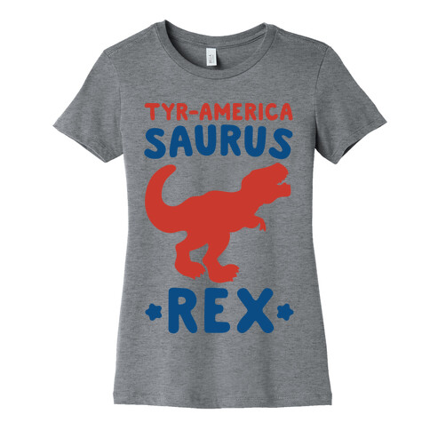 Tyr-America-Saurus Rex Parody Womens T-Shirt