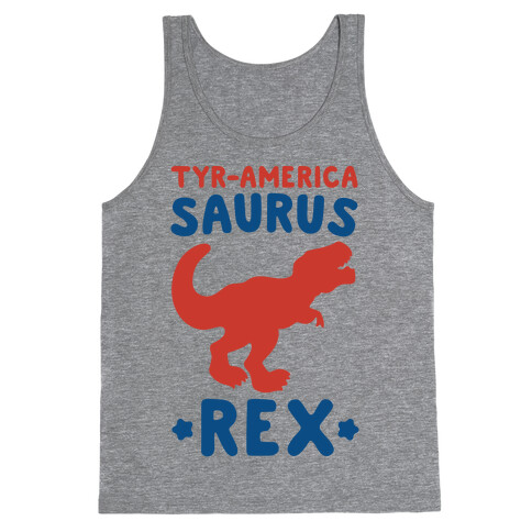 Tyr-America-Saurus Rex Parody Tank Top