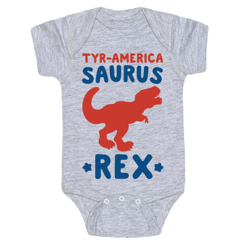 Tyr-America-Saurus Rex Parody Baby One-Piece
