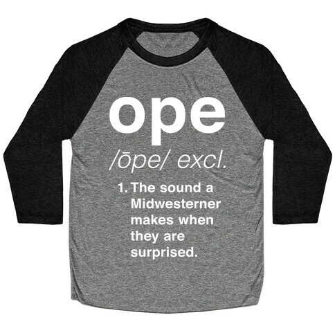 Ope Definition Baseball Tee