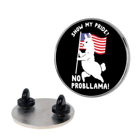 Show My Pride No Probllama USA Pin