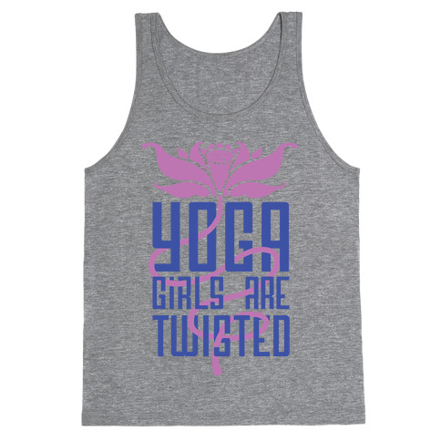 Yoga Girls Are Twisted Tank Top