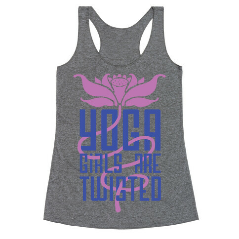 Yoga Girls Are Twisted Racerback Tank Top