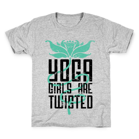 Yoga Girls Are Twisted Kids T-Shirt