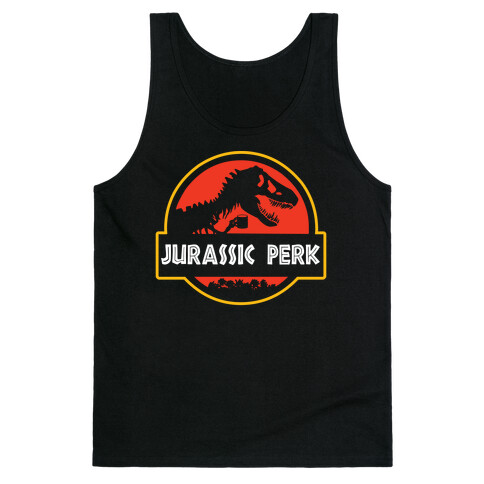Jurassic Perk Tank Top