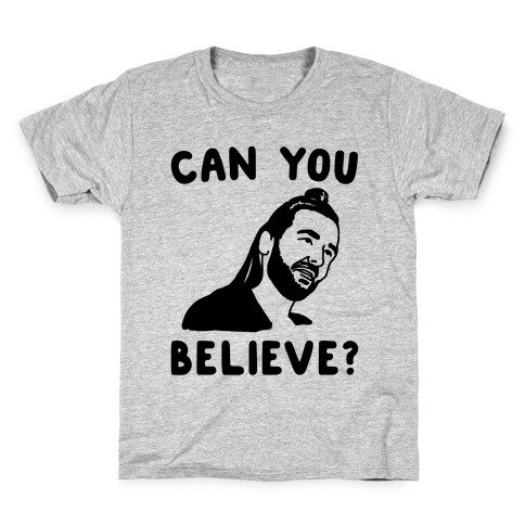 Can You Believe Parody Pair Shirt  Kids T-Shirt