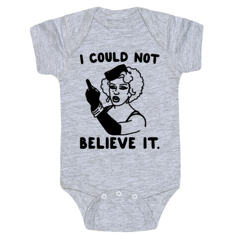 I Could Not Believe It Parody Pair Shirt Baby One-Piece