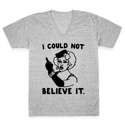 I Could Not Believe It Parody Pair Shirt V-Neck Tee Shirt