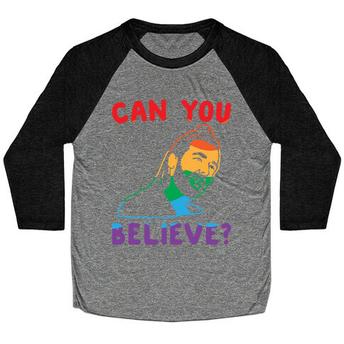 Can You Believe Parody Pair Shirt White Print Baseball Tee