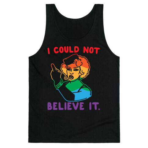 I Could Not Believe It Parody Pair Shirt White Print Tank Top