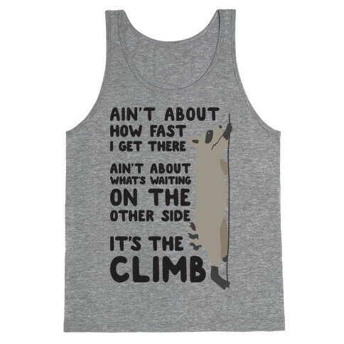 The Climb Raccoon Parody Tank Top