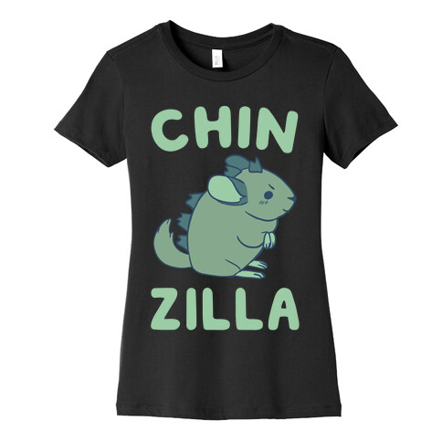 Chin-Zilla Womens T-Shirt