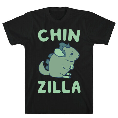 Chin-Zilla T-Shirt