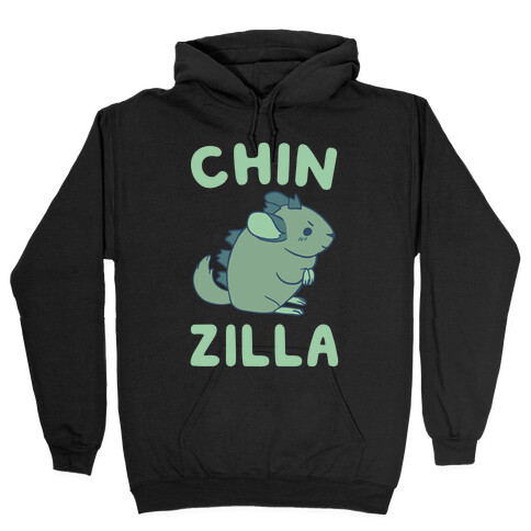 Chin-Zilla Hooded Sweatshirt