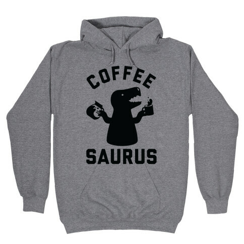 Coffeesaurus Hooded Sweatshirt