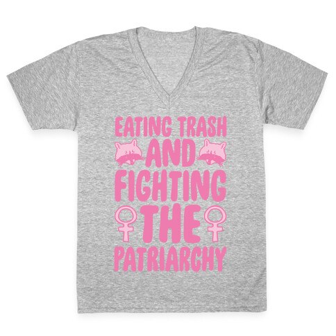 Eating Trash and Fighting The Patriarchy White Print V-Neck Tee Shirt