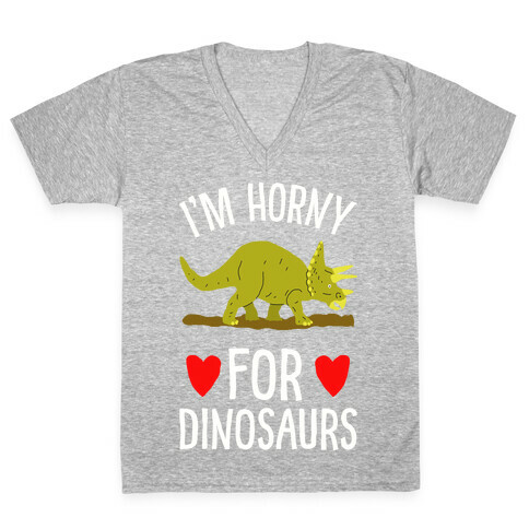 Horny For Dinosaurs V-Neck Tee Shirt