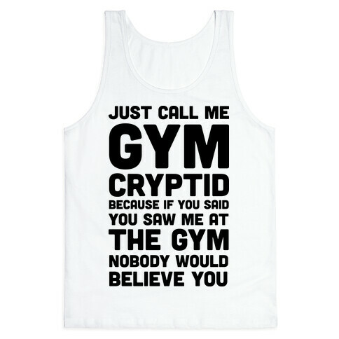 Just Call Me Gym Cryptid Tank Top