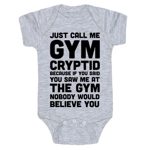Just Call Me Gym Cryptid Baby One-Piece