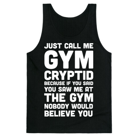 Just Call Me Gym Cryptid Tank Top