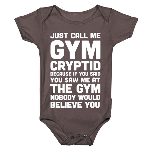 Just Call Me Gym Cryptid Baby One-Piece