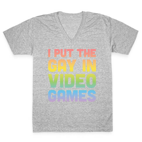 I Put The Gay In Video Games V-Neck Tee Shirt