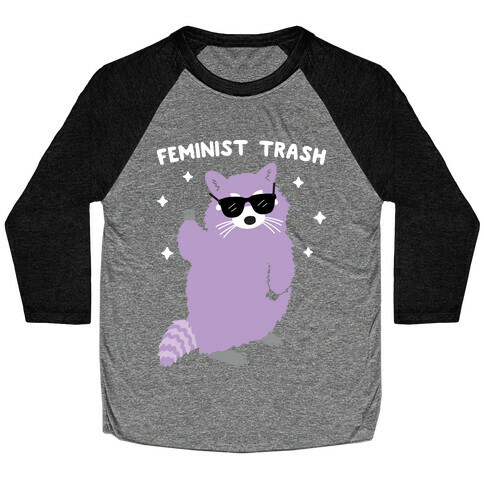 Feminist Trash Raccoon Baseball Tee