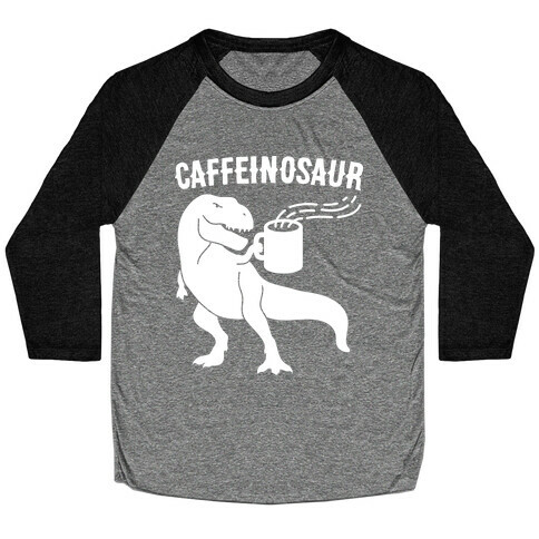 Caffeinosaur Baseball Tee