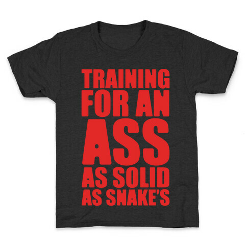 Training For An Ass As Solid As Snake's Parody White Print Kids T-Shirt